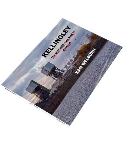 Kellingley: The Last Deep Coal Mine in England